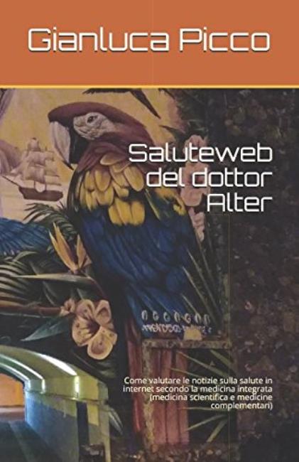 Il libro:"Saluteweb del dottor Alter"